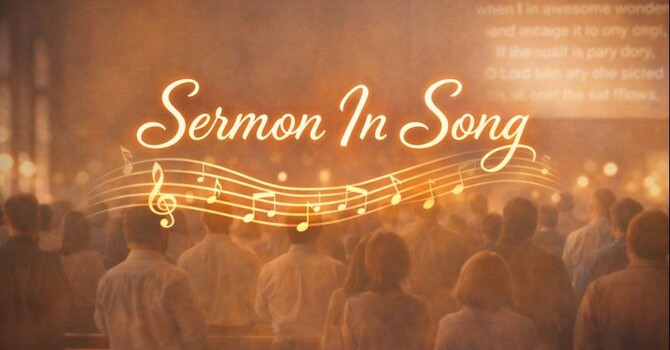 Sermon in Songs