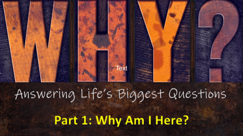 WHY Part: 1