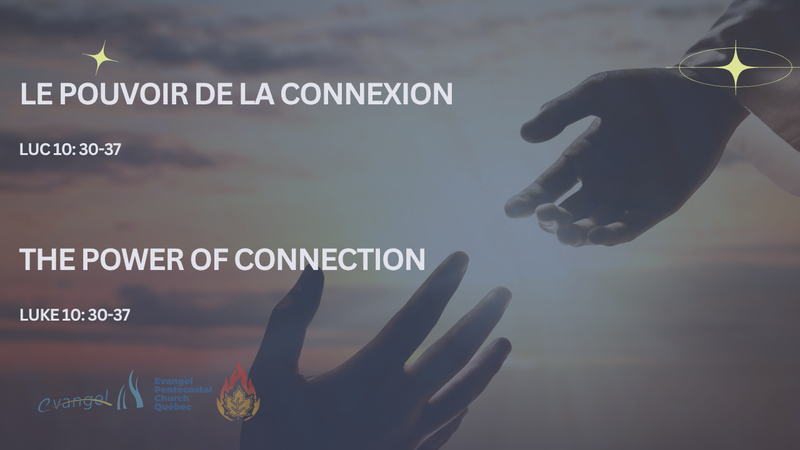 Le Pouvoir de la connection - Luc 10: 30-37