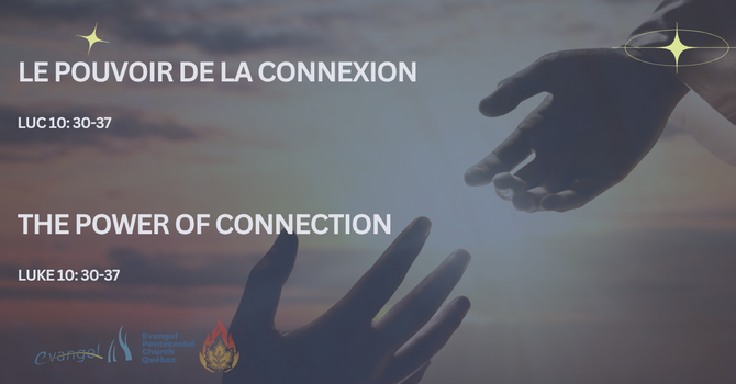 Le Pouvoir de la connection - Luc 10: 30-37