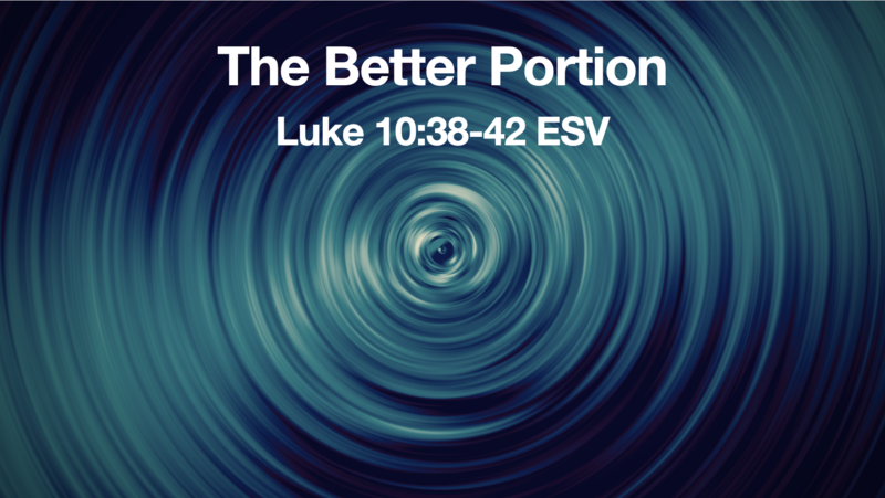 The Better Portion