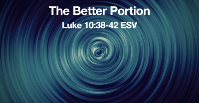 The Better Portion