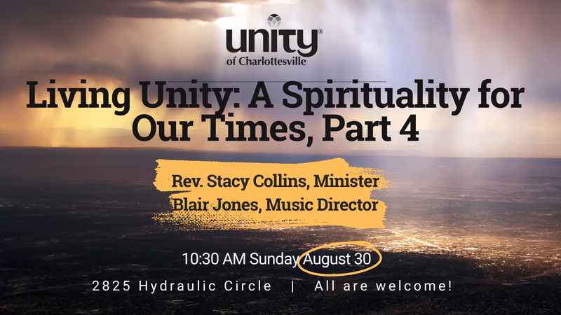 Living Unity: A Spirituality for Our Times, Part 4