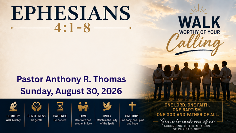 Walk Worthy Of Your Calling