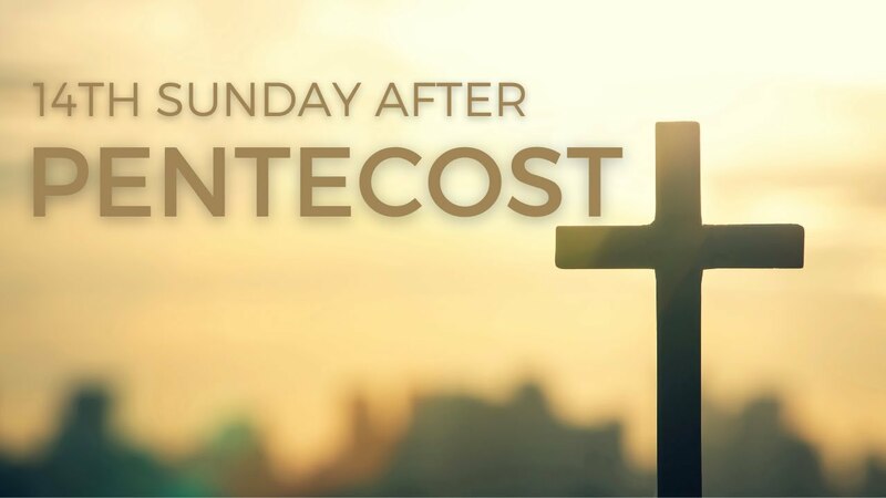 14th Sunday after Pentecost