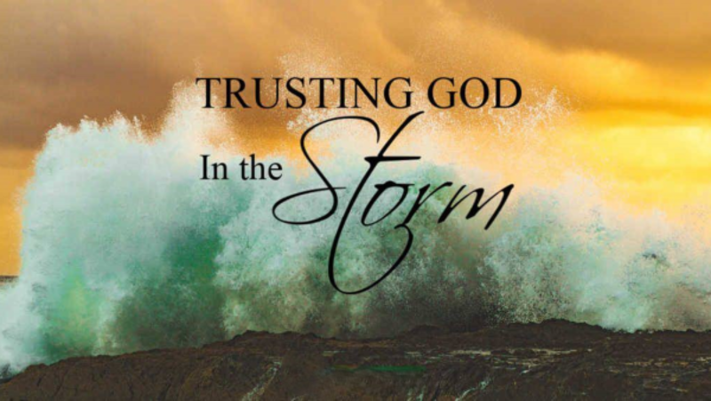 Trusting God in the Storm