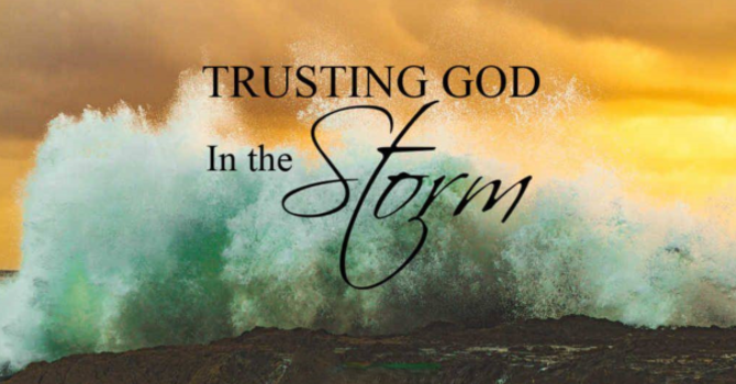 Trusting God in the Storm