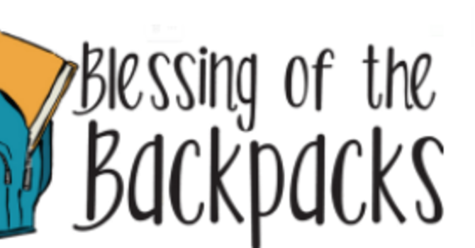 Blessing of the Backpacks