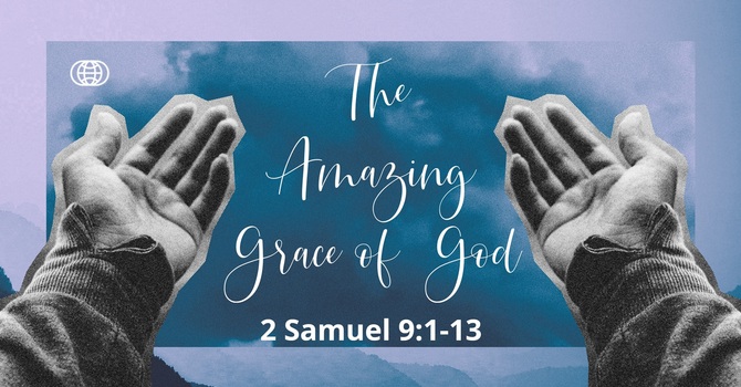 The Amazing Grace of God