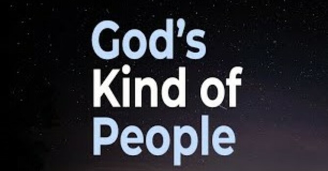 "God's Kind of People" P.M. Service 