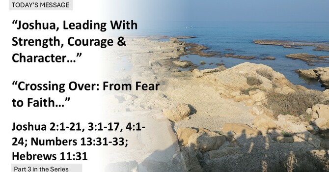 “Crossing Over: From Fear to Faith”