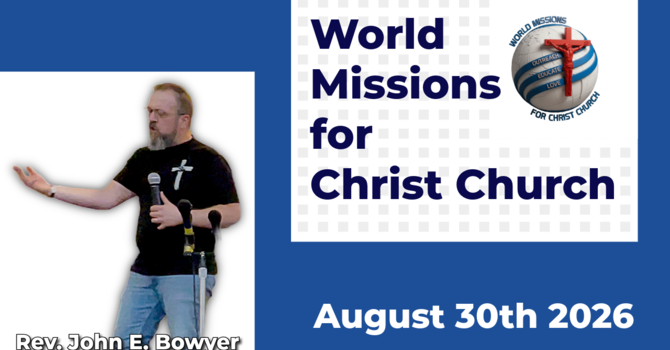 August 30th Rev. John E. Bowyer