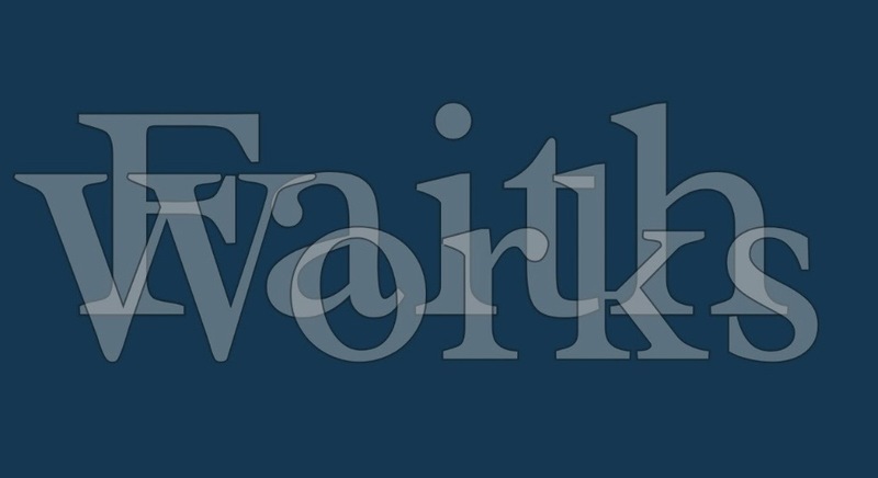 Faith Works