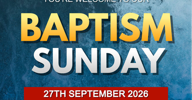 Baptism Sunday Service