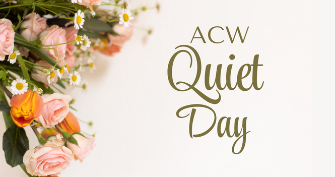 ACW's Annual Quiet Day