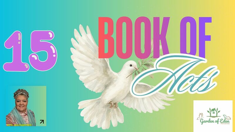 Book of Acts Episode 15 - Acts 15