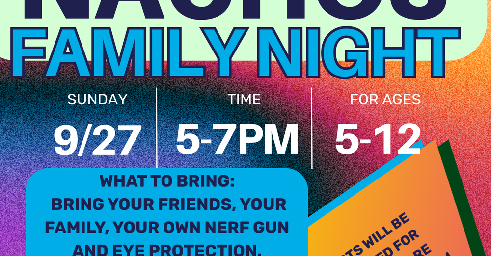 Nerf and Nachos