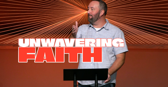 Unwavering Faith