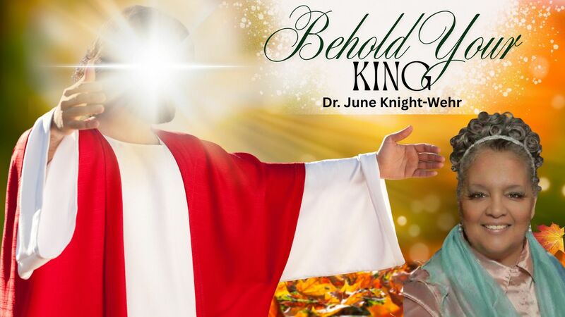 Behold Your KING!