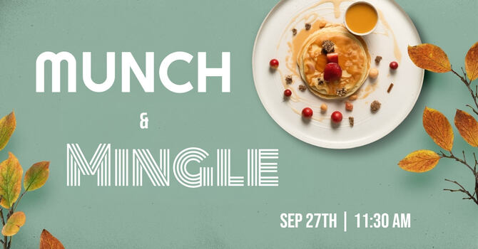 Munch & Mingle