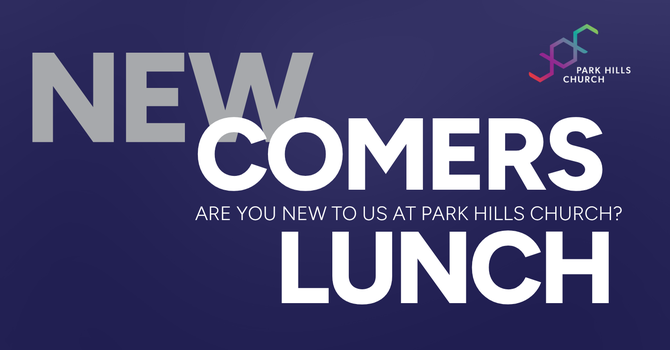 Newcomers Lunch