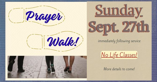 Autumn Prayer Walk!