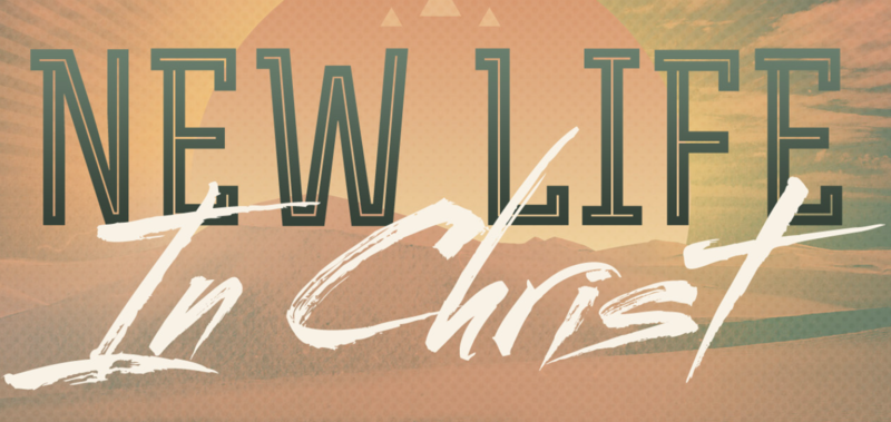 A New Life in Christ