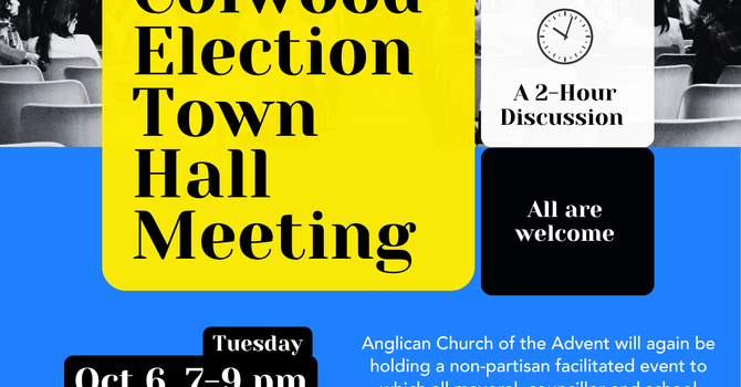 Our Parish hosts a Colwood Election Town Hall meeting again! image