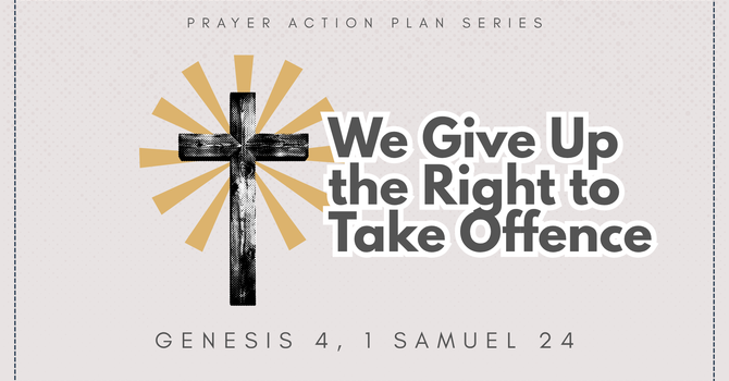 We Give Up the Right to Take Offense