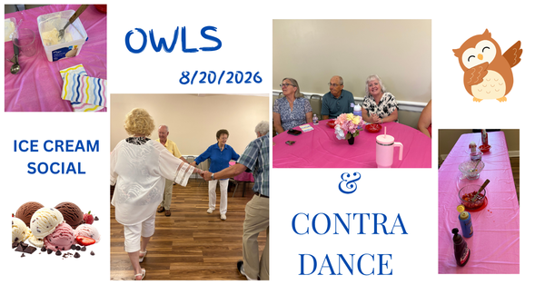OWLS ICE CREAM SOCIAL & CONTRA DANCE PRESENTATION