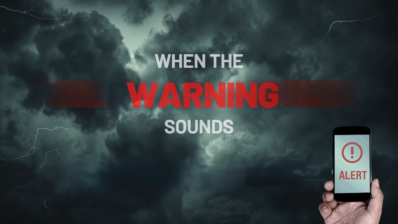 When the Warning Sounds