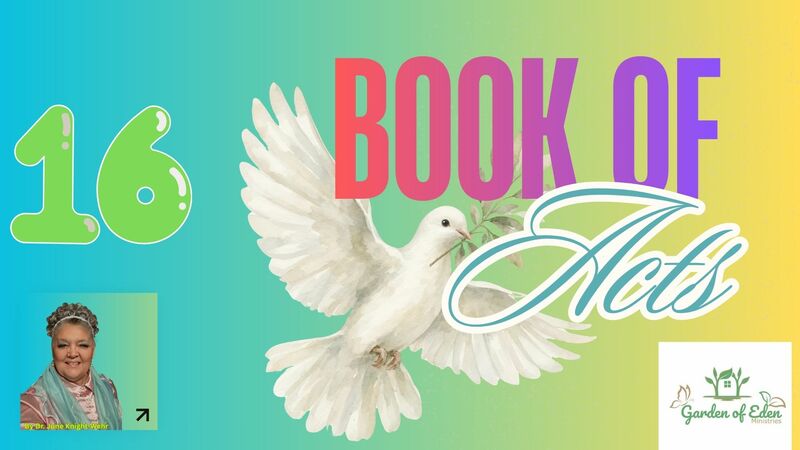 Book of Acts Episode 16 - Acts 16