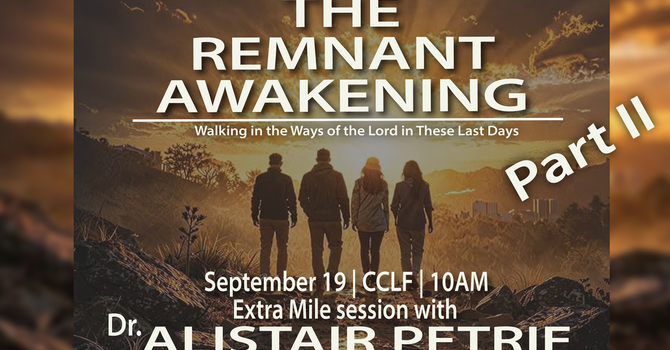The Remnant Awakening Part II