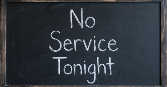 No Midweek Service