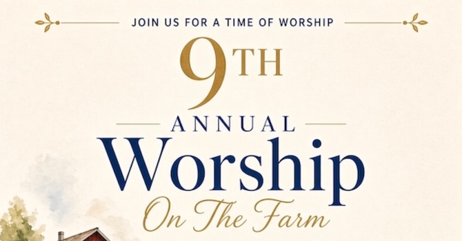 9th Annual Worship on the Farm