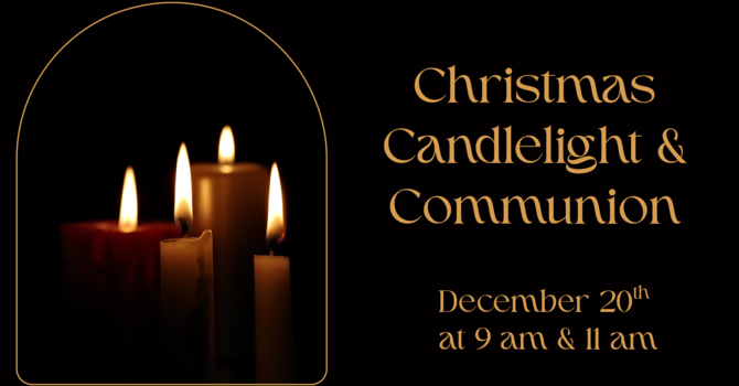 Christmas Candlelight and Communion