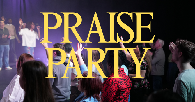 Praise Party