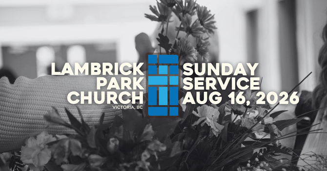 Sunday Service - August 16, 2026