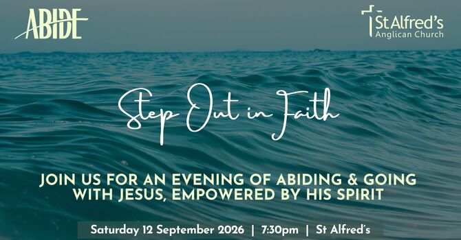 ABIDE: Step Out in Faith