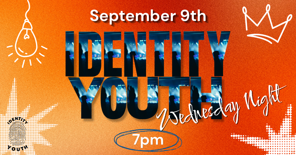 Identity Youth Wednesday Night