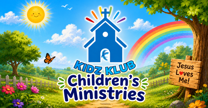Kidz Klub- Children's Ministry