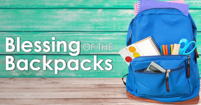 Blessing of the Bacpacks