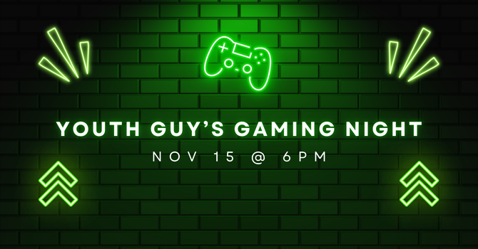 Youth Guy's Gaming Night