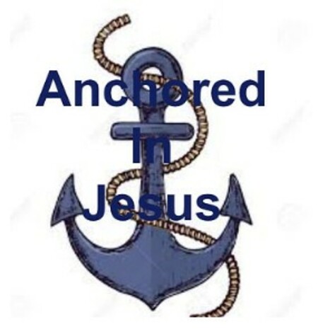 Anchored in Jesus