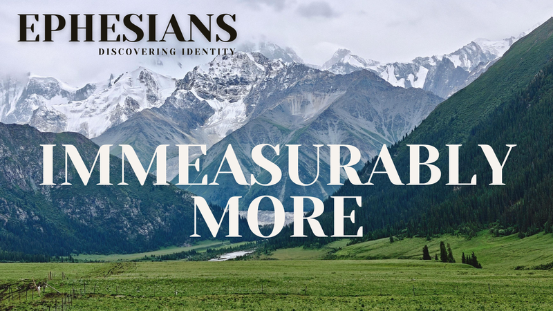 Immeasurably More