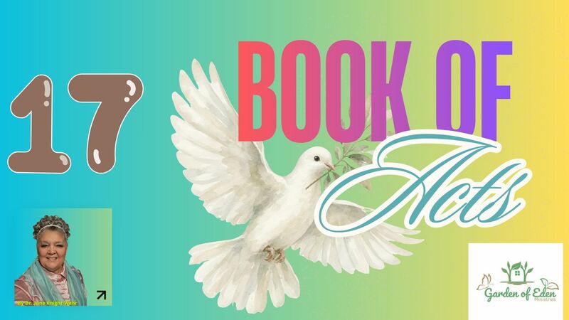 Book of Acts Episode 17 - Acts 17