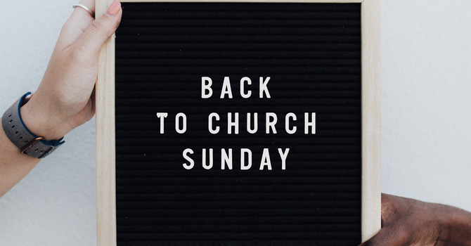 BACK TO CHURCH SUNDAY 