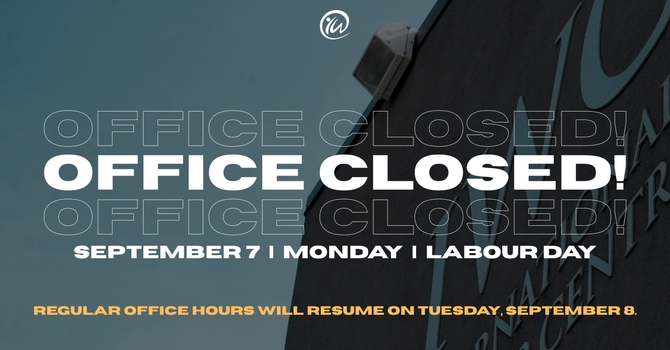 Office Closed - Labour Day