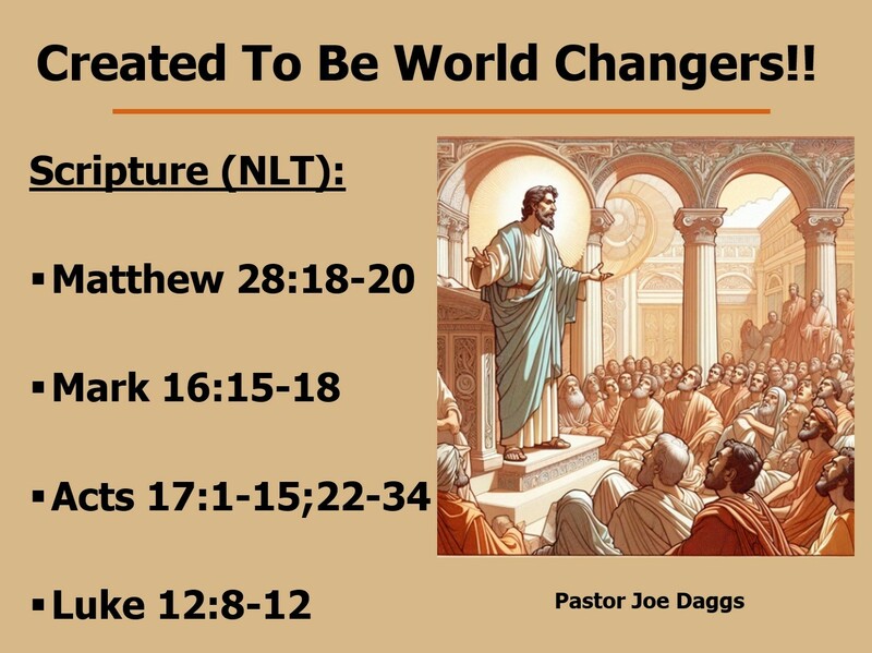 "Created to Be World Changers!!"