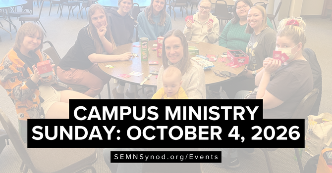 Campus Ministry Sunday 2026
